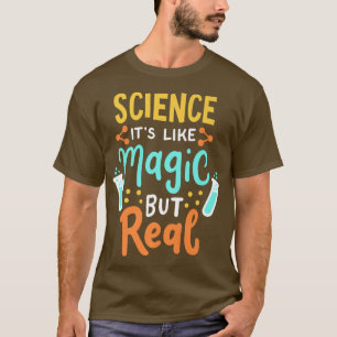 Science Scientist Teacher Student Chemist Physicis T-Shirt