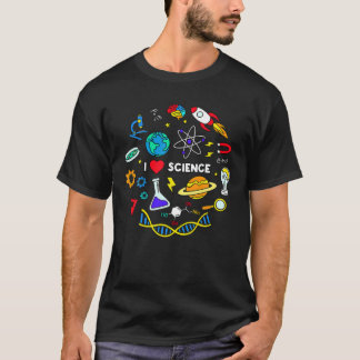 Science T, Science Lover , I Love Science T-Shirt