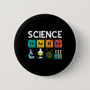 Science Teacher Chemistry Biology Physics Teacher  2 Inch Round Button