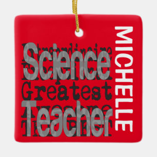 Science Teacher Extraordinaire CUSTOM Ceramic Ornament
