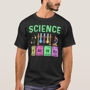 Science Teacher Periodic Table Chemistry Elements T-Shirt