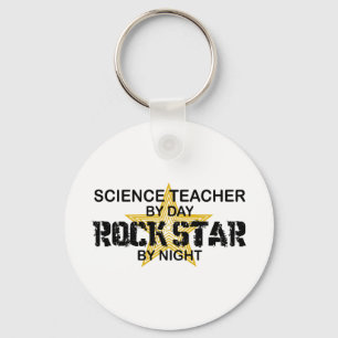 Science Teacher Rock Star by Night Keychain