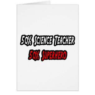 Science Teacher / Superhero