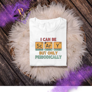 Science teachers are Scary| Teacher Halloween Tee
