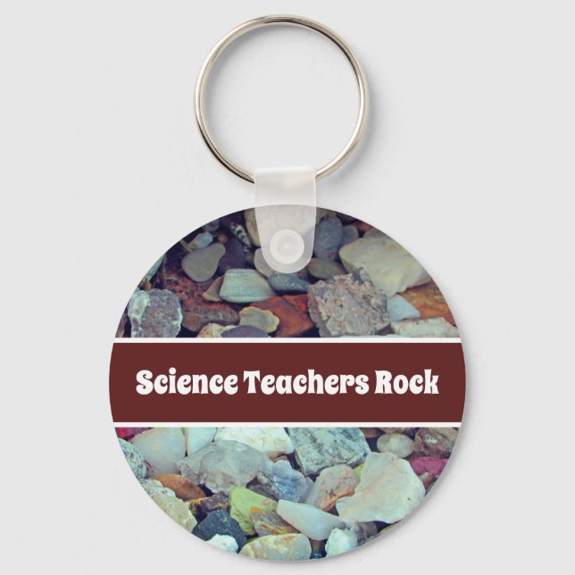 Science Teachers Rock Classroom Appreciation Keychain (Front)
