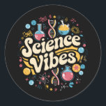 Science Vibes Groovy First Day of Back To School  Classic Round Sticker<br><div class="desc">Science Vibes Retro First Day of Back To School Groovy Teacher</div>