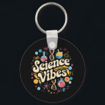 Science Vibes Groovy First Day of Back To School Keychain<br><div class="desc">Science Vibes Retro First Day of Back To School Groovy Teacher</div>