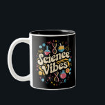 Science Vibes Groovy First Day of Back To School  Two-Tone Coffee Mug<br><div class="desc">Science Vibes Retro First Day of Back To School Groovy Teacher</div>