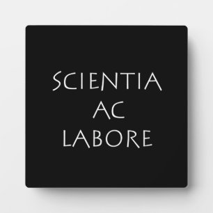 Scientia ac labore plaque