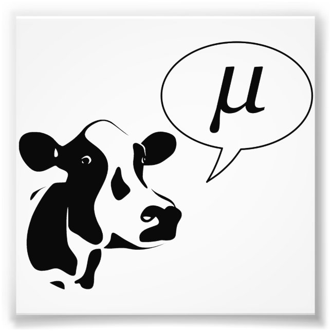Scientific Cow Goes Mu Photo Print (Front)