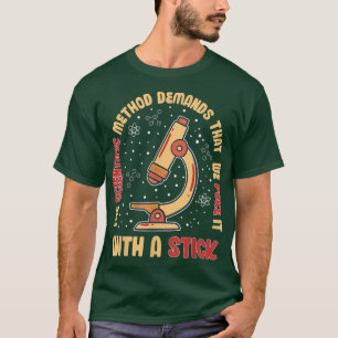 Scientific Method Poke Funny Scientist Science Lov T-Shirt