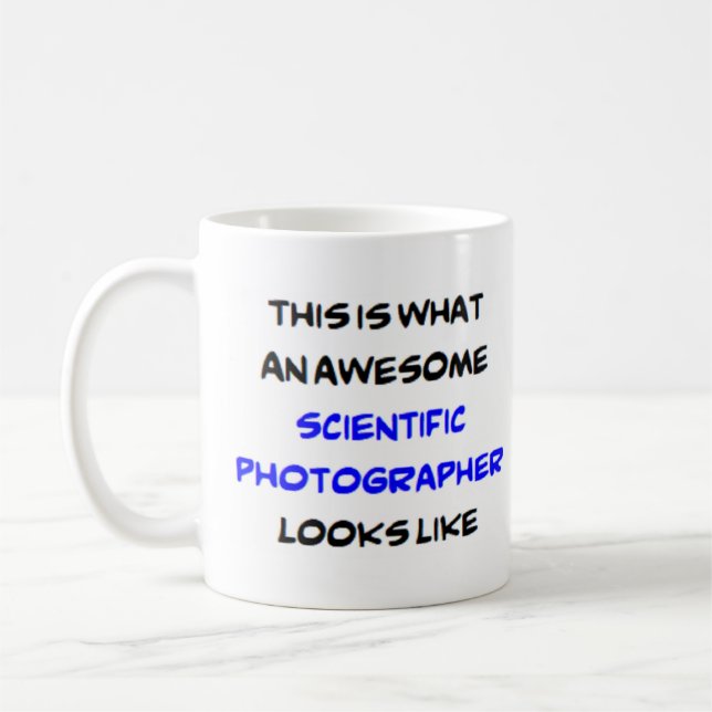 scientific photographer, awesome coffee mug (Left)
