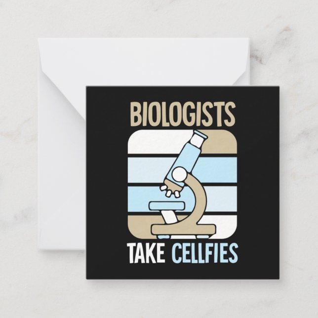 Scientist Gift | Biologists Take Cellfies Card (Front)