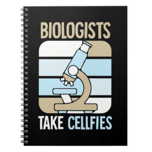 Scientist Gift   Biologists Take Cellfies Notebook