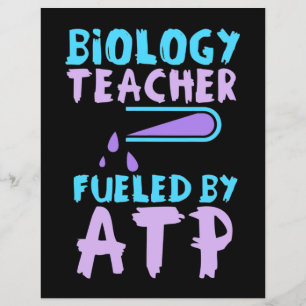 Scientist Gift Biology Teacher Fuelled By ATP