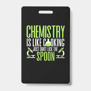 Scientist Gift   Chemistry Is Like Cooking Badge