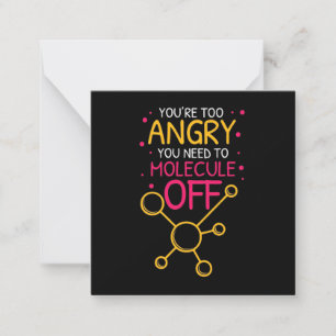 Scientist Gift   Chemistry You Are Too Angry Card