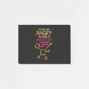 Scientist Gift Chemistry You Are Too Angry Post-it Notes