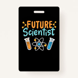 Scientist Gift Future Scientist Badge