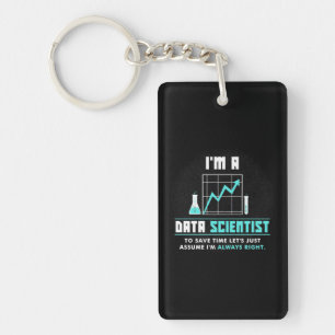 Scientist Gift   I Am A Data Scientist Keychain