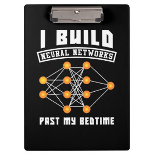 Scientist Gift   I Build Neural Networks Clipboard