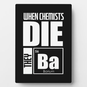Scientist Gift Lovely Chemistry Plaque