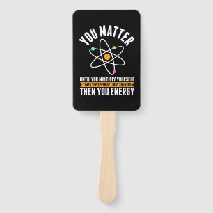 Scientist Gift   Physicist Science Matter Hand Fan