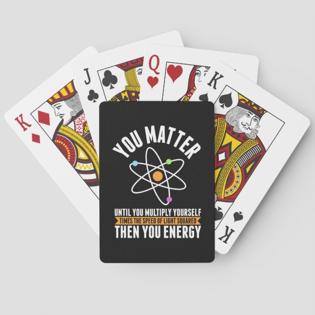 Scientist Gift | Physicist Science Matter Playing Cards (Back)