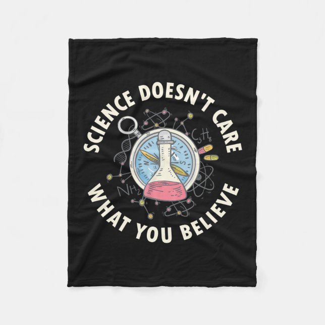 Scientist Gift | Science Does Not Care Fleece Blanket (Front)