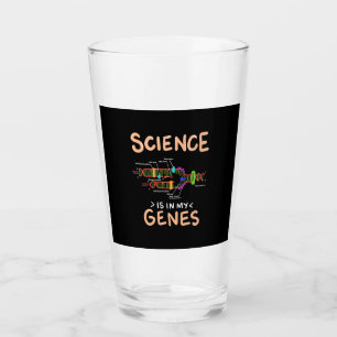 Scientist Gift Science Is In My Genes Glass