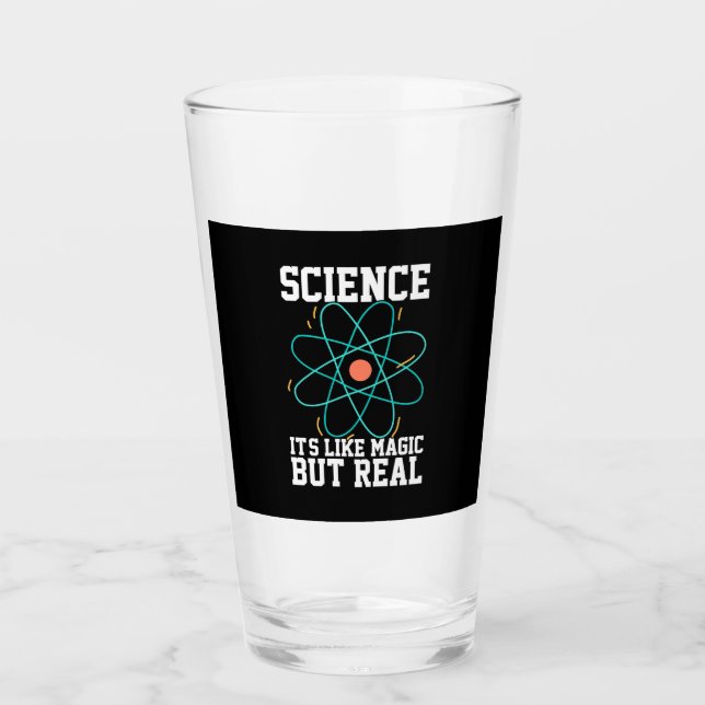 Scientist Gift | Science It Is Like Magic Glass (Front)