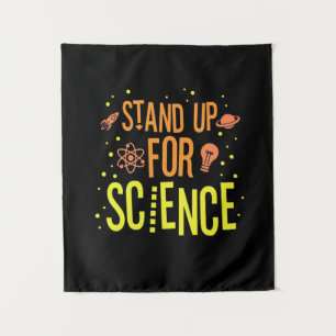 Scientist Gift Stand Up For Science Tapestry
