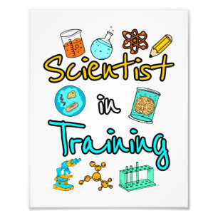 Scientist in Training Science Lover STEM Photo Print
