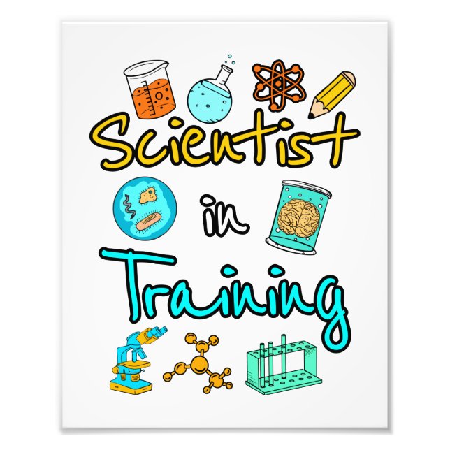 Scientist in Training Science Lover STEM Photo Print (Front)
