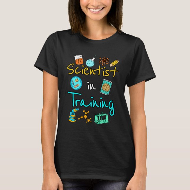 Scientist in Training Science Lover STEM T-Shirt (Front)