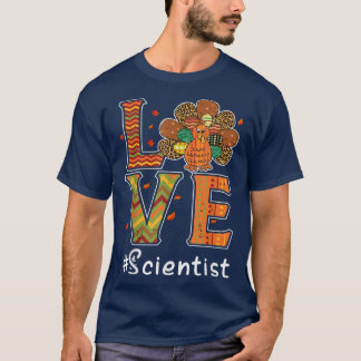 Scientist Love Thanksgiving Leopard Turkey Autumn  T-Shirt