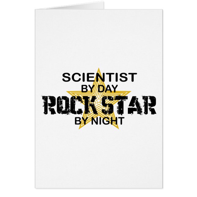 Scientist Rock Star by Night (Front)