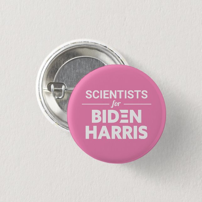 Scientists for Biden Harris Custom Text Pink 1 Inch Round Button (Front & Back)