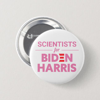 Scientists for Biden Harris Custom Text White 2 Inch Round Button