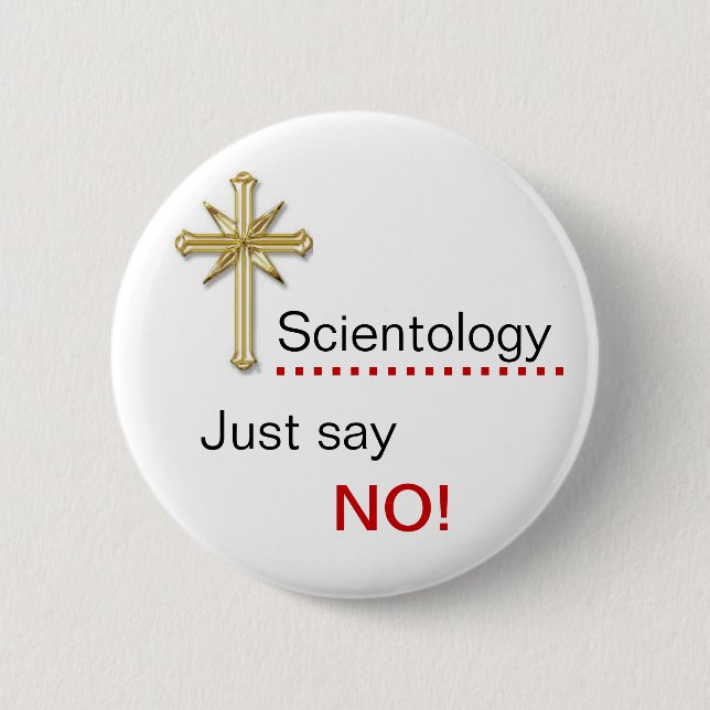 Scientology - Just say NO! 2 Inch Round Button (Front)