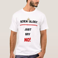 Scientology - Just say NO! - Shirt