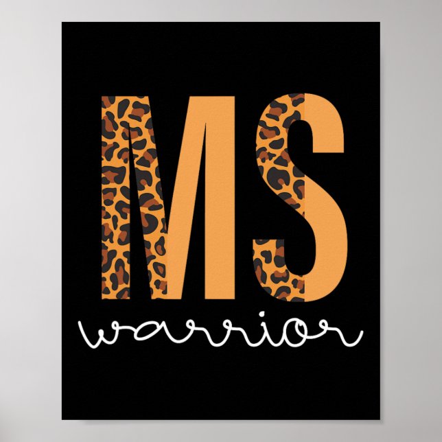 Sclerosis Awareness Men Women Ms Warrior  Poster (Front)