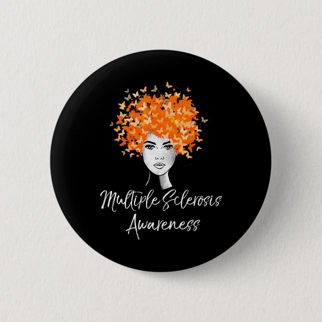 Sclerosis Awareness Ms Butterflies  2 Inch Round Button (Front)