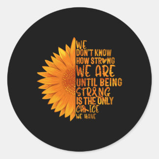 Sclerosis Awareness Sunflower Strong Choice Women  Classic Round Sticker