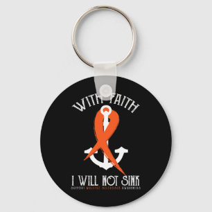 Sclerosis Awareness-with Faith I Will Not Sink Tee Keychain