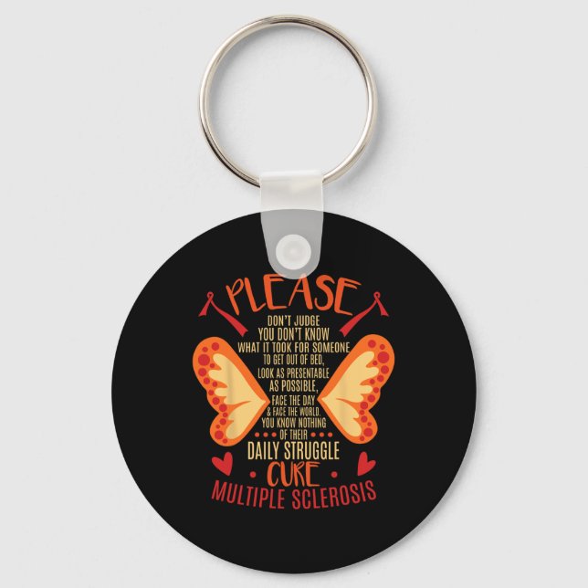 Sclerosis Daily Truggle Cure  Keychain (Front)
