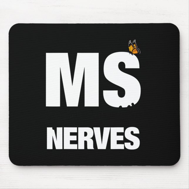 Sclerosis Gets On My Nerves Ms Awareness 1  Mouse Pad (Front)