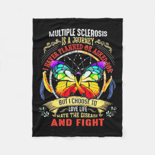 Sclerosis Is A Journey - Multiple Sclerosis  Fleece Blanket