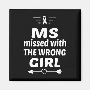 Sclerosis Ms Missed With Wrong Girl Orange Ribbon  Magnet