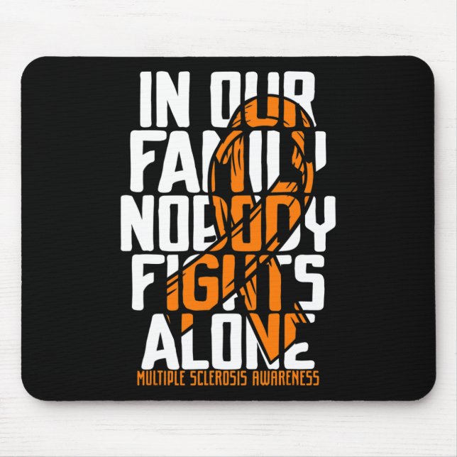 Sclerosis Ms Support Multiple Sclerosis Awareness  Mouse Pad (Front)